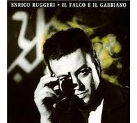 enrico ruggeri - enrico ruggeri - il falco e il gabbiano