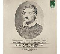 Viccardi,Enrico - Girolamo Frescobaldi and His Heritage