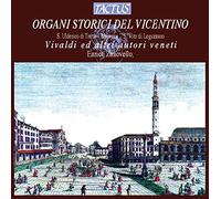 Enrico Zanovello - ORGANI STORICI DEL VICENTINO
