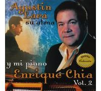 Enrique Chia - Agustin Lara Su Alma Y Mi Piano 2 [Us Import]