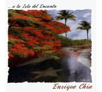 Enrique Chia - Isla Del Encanto