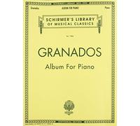 Enrique Granados Album For Piano Pf: Schirmer Library of Classics Volume 1986 Piano Solo (Schirmer's Library of Musical Classics)