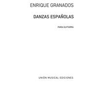 ENRIQUE GRANADOS DANZAS ESPANOLAS COMPLETE FOR GUITAR GTR