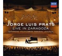 Prats, Jorge Luis - Jorge Luis Prats: Live In Zaragoza
