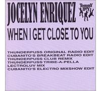 Enriquez,Jocelyn - When I Get Glose to You