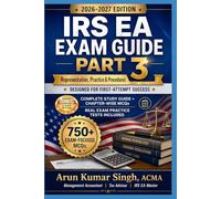 Enrolled Agent (EA) Exam - Part 3: Representation, Practices & Procedures | Study Guide with 750+ MCQs: Complete Study Guide for EA Exam 2026-2027 (IRS EA Exam Master Series 2026)