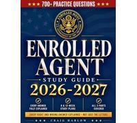 Enrolled Agent Study Guide: Pass All 3 SEE Parts | 700+ Practice Questions with Every Answer Fully Explained, 8 and 12-Week Study Plans, Whether You're Just Starting or Trying Again