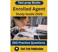 Enrolled Agent Test prep Books Study Guide 2026: 200 Practice Questions