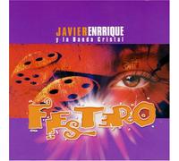 Enrrique, Javier Y La Banda Cristal - Fiestero