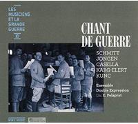 Ens Double Expression - Chant de Guerre (Les Musiciens et la Grande Guerre)