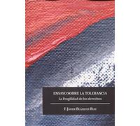 Ensayo sobre la tolerancia: La fragilidad de los derechos