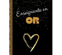 Enseignante en OR: Cahier de notes de 120 pages lignées (Les Carnets Noirs)