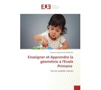 Enseigner et Apprendre la géométrie à l'Ecole Primaire: Cas du modèle Ivoirien