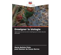 Enseigner la biologie: Approche du biome de la Caatinga par le biais de jeux éducatifs