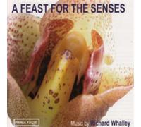 Ensemble 10/10, Oliver Coates, Caroline Balding & Richard Whalley - Richard Whalley: A Feast for the Senses