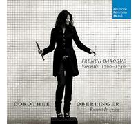 Ensemble 1700/Oberlinger, Dorothee - French Baroque