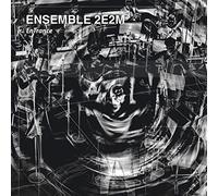 Ensemble 2e2m - Ensemble 2e2m: Entrance