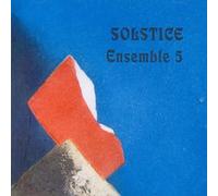 Ensemble 5 - Solstice