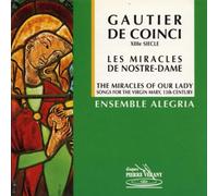 Ensemble Alegria - Les Miracles de Nostre-Dame