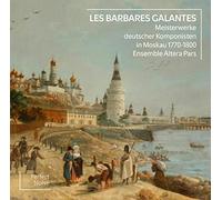 Ensemble Altera Pars - Les Barbares Galantes