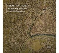 Ensemble Altera Pars - Sebastian George: A Lifelong Journey