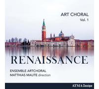 Ensemble Artchoral : Art Choral: Renaissance - Volume 1 CD (2024) NEW