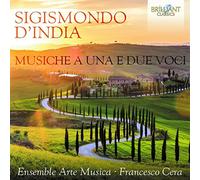 Ensemble Arte Musica; Francesco Cera - D'India: Musiche A Una E Due Voci
