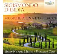 Ensemble Arte Musica; Francesco Cera - D'India: Musiche A Una E Due Voci