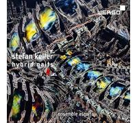 Ensemble Ascolta - Stefan Keller: Hybrid Gaits