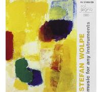 Ensemble Avance - Stefan Wolpe: Music for any Instruments