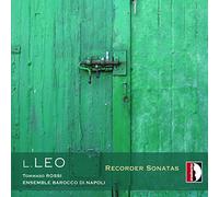 Ensemble Barocco Di Napoli - Leo: Recorder Sonatas