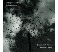 Ensemble Belcanto - Hildegard von Bingen: Ordo Virtutum