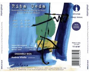 ENSEMBLE BIOS / ANDREA VITELLO RITA UEDA: SOMEONE OUT THERE IS PRAYING FOR PEACE