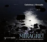 Ensemble Calixtinus - Anonymous: Miragre!