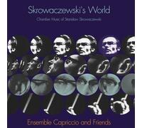 Ensemble Capriccio - Skrowaczewski's World: Chamber Music of Stanislaw Skrowaczewski