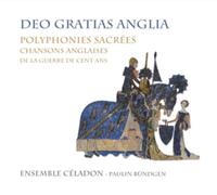 Ensemble Celadon, Bundgen - Various Anonymous: Deo Grat