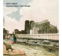 Ensemble Céladon/Paulin Bündgen: Hieros