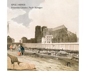 Ensemble Celadon; Paulin Bundgen - IEPOS HIEROS