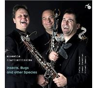 ensemble clarinettissimio - Insects, Bugs and other Species