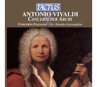 Ensemble Concerto Italiano - CONCERTI PER ARCHI