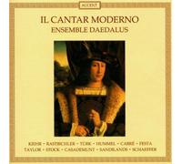 Ensemble Daedalus - Il Cantar Moderno - Venetian and Neopolitan Songs of the 15th Century /Ensemble Daedalus · Festa