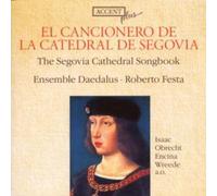 Ensemble Daedalus - The Segovia Cathedral Song Book
