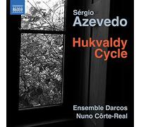 Ensemble Darcos/côrte Real - Sergio Azevedo: Hukvaldy Cycle [CD]