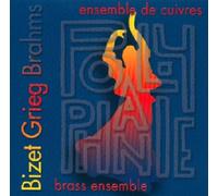 Ensemble De Cuivres Polyphanie - Grieg, Brahms, Bizet