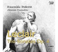 Ensemble Diderot; Johannes Pramsohler - Leclair: Trio Sonatas Op. 4