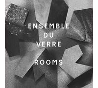 Ensemble du Verre - Rooms [VINYL]