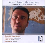 Ensemble Espai Sonor - Cattaneo: Trazos