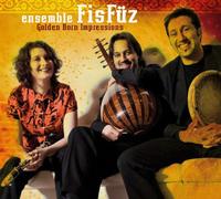 Ensemble Fiz Fuz - Golden Horn Impressions