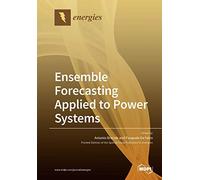 Ensemble Forecasting Applied to Power Systems