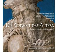 Ensemble Fur Fruhe Musikaugsburg - Die Weisheit Des Alters - "Ars Moriendi"